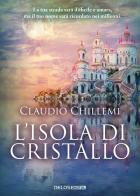 L' isola di cristallo di Claudio Chillemi edito da Delos Digital