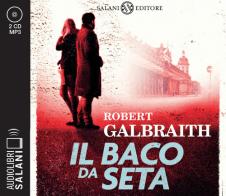 Il baco da seta. Un'indagine di Cormoran Strike. Letto da Andrea Mete letto da Andrea Mete. Audiolibro. CD Audio formato MP3 di Robert Galbraith edito da Salani