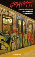 Graffiti. Una ricerca sul contesto italiano di Cecilia Grazioli, Carlo Genova edito da Novalogos