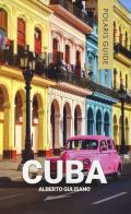 Cuba di Alberto Gulisano edito da Polaris