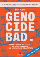 Genocide bad. Appunti sulla Palestina, la storia ebraica e la liberazione collettiva di Sim Kern edito da Gremese Editore