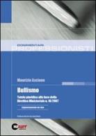 Bullismo. Tutela giuridica alla luce della Direttiva Ministeriale n. 16/2007 di Maurizio Ascione edito da Halley