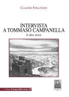 Intervista a Tommaso Campanella. E altre storie di Claudio Stillitano edito da Città del Sole Edizioni