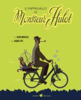 Il pappagallo di Monsieur Hulot di David Merveille edito da Primavera