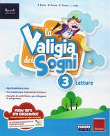 La valigia dei sogni. Con Storia e geografia, Discipline. Matematica, scienze e tecnologia, Il libro dei lapbook, Quaderno di matematica e Grammatica e scrittura. Per l edito da Fabbri