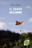 Il ranch dell'amore di Marita Malby edito da Europa Edizioni