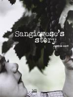 Sangiovese's story di Andrea Zanfi edito da SeB Editori