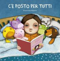 C'è posto per tutti. Ediz. illustrata di Raquel Díaz Reguera edito da Nube Ocho