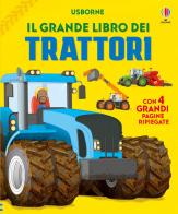 Il grande libro dei trattori. Ediz. illustrata di Lisa Jane Gillespie edito da Usborne