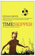 Timeskipper. Ediz. inglese di Stefano Benni edito da Europa Editions