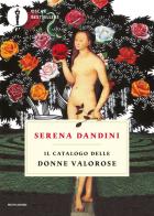 Il catalogo delle donne valorose di Serena Dandini edito da Mondadori