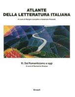 Atlante della letteratura italiana vol.3 edito da Einaudi