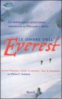 Le ombre dell'Everest di Jochen Hemmleb, Johnson Larry A. edito da Rizzoli