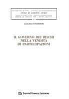 Il governo dei rischi nella vendita di partecipazioni di Claudia Confortini edito da Giuffrè