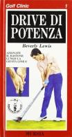 Golf clinic vol.1 di Beverly Lewis edito da Ugo Mursia Editore