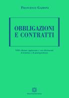 Obbligazioni e contratti di Francesco Gazzoni edito da Edizioni Scientifiche Italiane