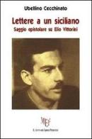 Lettere a un siciliano di Ubellino Cecchinato edito da L'Autore Libri Firenze