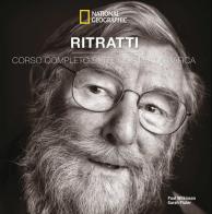 Ritratti. Corso completo di tecnica fotografica. Ediz. illustrata di Paul Wilkinson, Sarah Plater edito da White Star