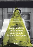 La locandiera nella messa in scena di Franco Enriquez di Pietro Corvi edito da Cue Press
