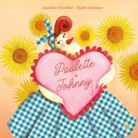 Paulette+Johnny. Ediz. a colori di Annelise Heurtier edito da Pane e Sale