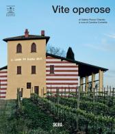 Vite operose di Valerio Rocco Orlando. Ediz. a colori edito da Skira
