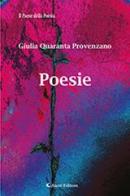 Poesie di Giulia Quaranta Provenzano edito da Aletti