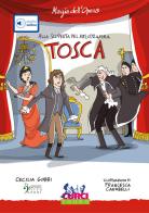 «Tosca» di Giacomo Puccini. Con playlist online di Cecilia Gobbi edito da Curci