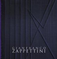 Gianfranco Zappettini. Il bianco e gli altri stati dell'essere. Ediz. italiana e inglese di Alberto Rigoni edito da Cambi