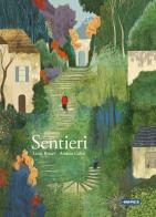 Sentieri. Ediz. illustrata di Guia Risari, Andrea Calisi edito da Kite