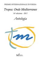 Antologia «Tropea: onde mediterranee» 2017 edito da Meligrana Giuseppe Editore