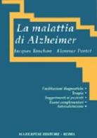 La malattia di Alzheimer. Guida pratica di Jacques Touchon edito da Marrapese
