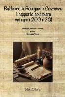 Balderico di bourgueil e costanza: il rapporto epistolare nei carmi 200 e 201 di Stefania Voce edito da Silva
