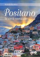 Positano, la città verticale di Romolo Ercolino edito da Longobardi