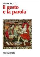 Il gesto e la parola di Henry Mottu edito da Qiqajon