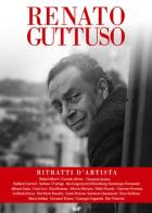 Renato Guttuso. Ritratti d'artista. Con DVD video edito da IMPLIBRI