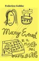Mary e il mistero del pantelegrafo di Federico Gobbo edito da ilmiolibro self publishing