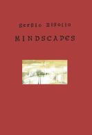 Mindscapes. Ediz. illustrata di Sergio Bigolin edito da Nerocromo