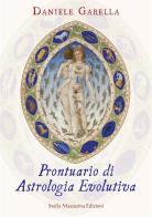 Prontuario di astrologia evolutiva di Daniele Garella edito da Stella Mattutina Edizioni