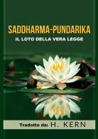 Saddharma Pundarika. Il loto della vera legge edito da StreetLib