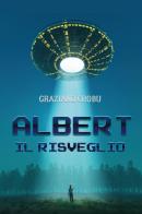 Albert (Il risveglio) di Graziano Crobu edito da Youcanprint