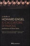 Il cacciatore di parole di Howard Engel edito da Rizzoli