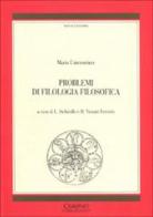 Problemi di filologia filosofica di Mario Untersteiner edito da Cisalpino