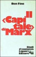 Il «Capitale» di Marx di Ben Fine edito da Liguori
