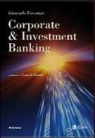 Corporate e investment banking di Giancarlo Forestieri edito da EGEA