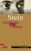 Passione per la verità di Edith Stein edito da EMP