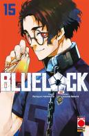 Blue lock vol.15 di Muneyuki Kaneshiro edito da Panini Comics