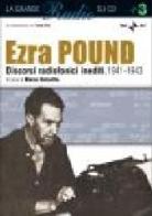Ezra Pound. Discorsi radiofonici 1941-1943 di Marco Dolcetta edito da Rai Libri