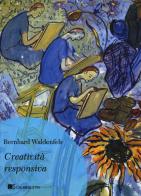 Creatività responsiva di Bernhard Waldenfels edito da Inschibboleth