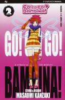 Go! Go! Go! Bambina vol.2 edito da Edizioni BD