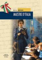 Maestre d'Italia di Bruna Bertolo edito da Neos Edizioni
